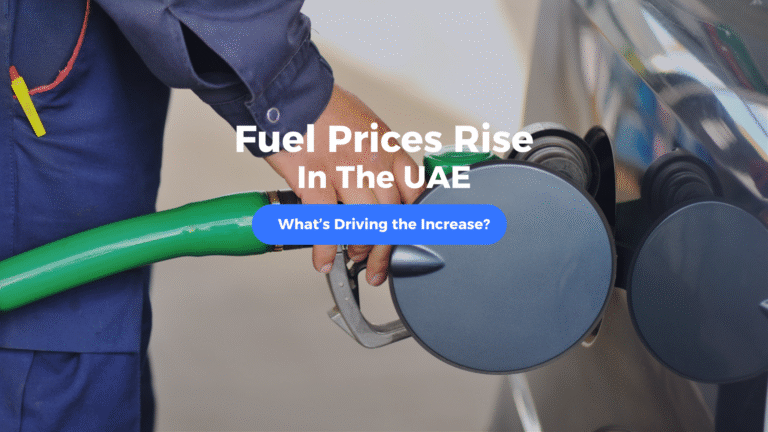 UAE Fuel Prices Rise in April 2026: What It Means